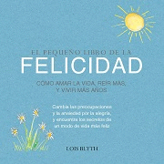PEQUEÑO LIBRO DE LA FELICIDAD EL