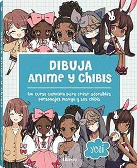 DIBUJAR ANIME Y CHIBIS