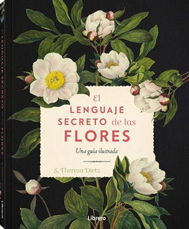 LENGUAJE SECRETO DE LAS FLORES EL
