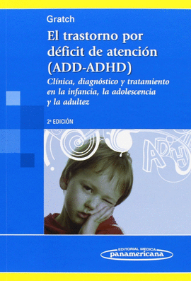 TRASTORNO POR DEFICIT DE ATENCION ADD ADHD EL
