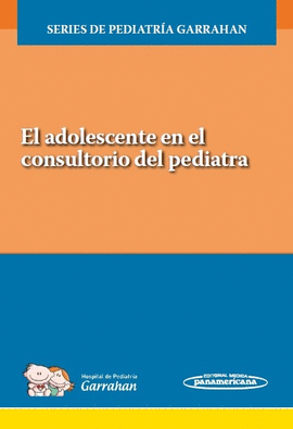 ADOLESCENTE EN EL CONSULTORIO DEL PEDIATRA EL