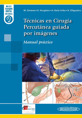 TECNICAS EN CIRUGIA PERCUTANEA GUIADA POR IMAGENES