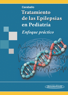 TRATAMIENTO DE LAS EPILEPSIAS EN PEDIATRIA
