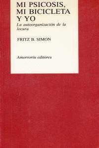 MI PSICOSIS MI BICICLETA Y YO