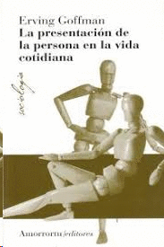 PRESENTACION DE LA PERSONA EN LA VIDA COTIDIANA