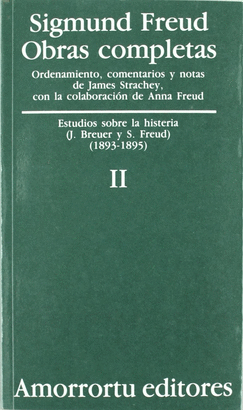OBRAS COMPLETAS TOMO II ESTUDIOS SOBRE LA HISTERIA 1893 - 1895
