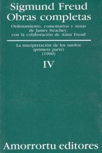 OBRAS COMPLETAS TOMO IV INTERPRETACION DE LOS SUEÑOS PARTE I 1900