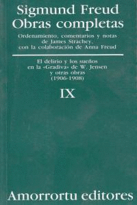 OBRAS COMPLETAS TOMO IX DELIRIO Y SUEÑOS EN LA GRADIVA DE W JENSEN Y OTRAS OBRAS 1906 - 1908