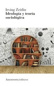 IDEOLOGIA Y TEORIA SOCIOLOGICA