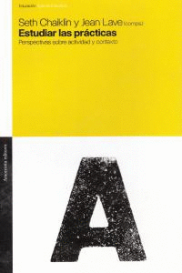 ESTUDIAR LAS PRACTICAS PERSPECTIVAS SOBRE ACTIVIDAD Y CONTEXTO
