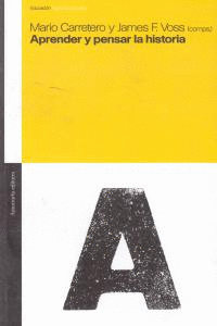 APRENDER Y PENSAR LA HISTORIA