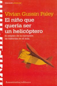 NIÑO QUE QUERIA SER UN HELICOPTERO EL