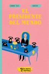 PRESIDENTE DEL MUNDO EL