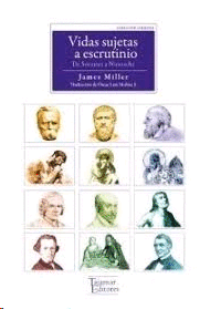 VIDAS SUJETAS A ESCRUTINIO