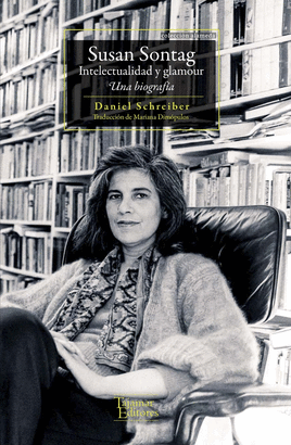 SUSAN SONTAG INTELECTUALIDAD Y GLAMOUR