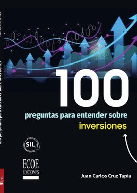 100 PREGUNTAS PARA ENTENDER SOBRE INVERSIONES