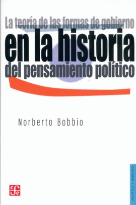 TEORIA DE LAS FORMAS DE GOBIERNO EN LA HISTORIA DEL PENSAMIENTO POLITICO