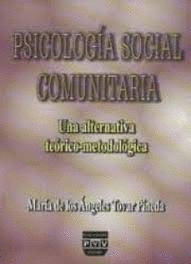 PSICOLOGIA SOCIAL COMUNITARIA ALTERNATIVA TEORICO METODOLOGICA