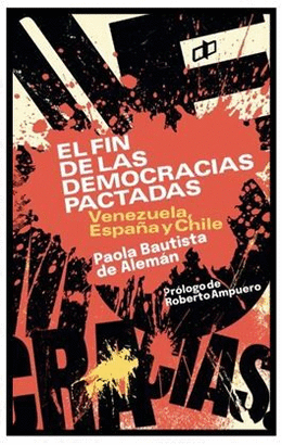 FIN DE LAS DEMOCRACIAS PACTADAS EL
