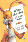 LIBRO SOBRE LIBROS DEL CONEJO MATEO EL