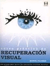 CURSO PRACTICO DE RECUPERACION VISUAL  + DVD EJERCICIOS