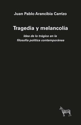 TRAGEDIA Y MELANCOLIA