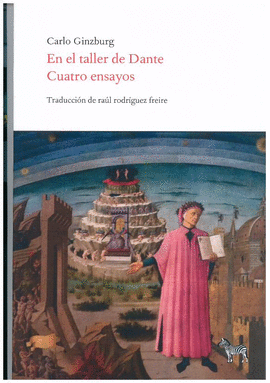 EN EL TALLER DE DANTE CUATRO ENSAYOS