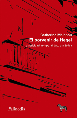 PORVENIR DE HEGEL EL
