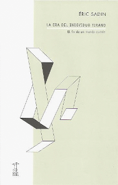 ERA DEL INDIVIDUO TIRANO LA