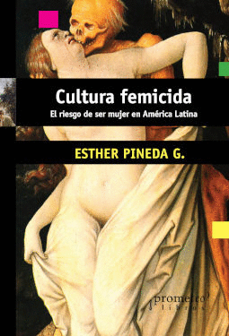 CULTURA FEMINICIDA