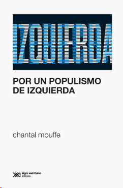 POR UN POPULISMO DE IZQUIERDA