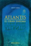 ATLANTIS EL GRAN ENIGMA