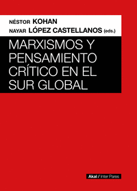MARXISMOS Y PENSAMIENTO CRITICO EN EL SUR GLOBAL
