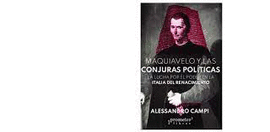 MAQUIAVELO Y LAS CONJURAS POLITICAS