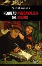 PEQUEÑO PSICOANALISIS DEL DINERO