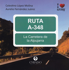 RUTA A-348 LA CARRETERA DE LA ALPUJARRA