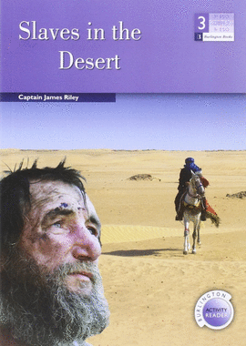 SLAVES IN THE DESERT