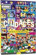 CIUDADES BUSCA Y ENCUENTRA