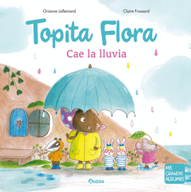 VIAJE DE TOPITA FLORA EL