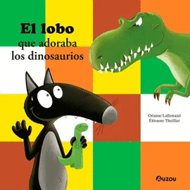 LOBO QUE ADORABA LOS DINOSAURIOS EL