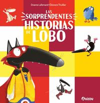 SORPRENDENTES HISTORIAS DE LOBO LAS