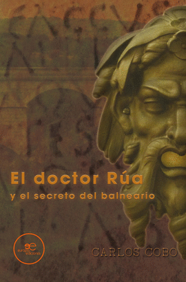 DOCTOR RUA Y EL SECRETO DEL BALNEARIO EL