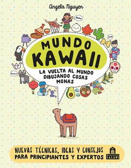 MUNDO KAWAII LA VUELTA AL MUNDO DIBUJANDO COSAS MONAS