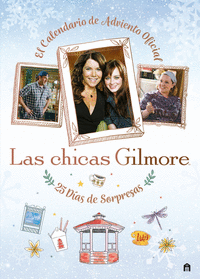 CHICAS GILMORE EL CALENDARIO DE ADVIENTO OFICIAL LAS