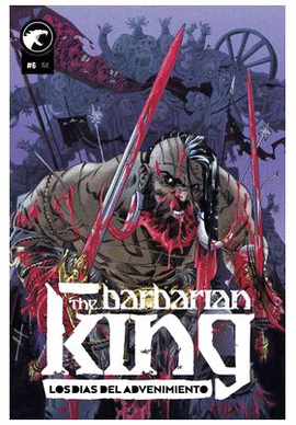 THE BARBARIAN KING N 06 LOS DIAS DE ADVENIMIENTO