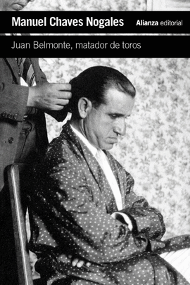 JUAN BELMONTE MATADOR DE TOROS