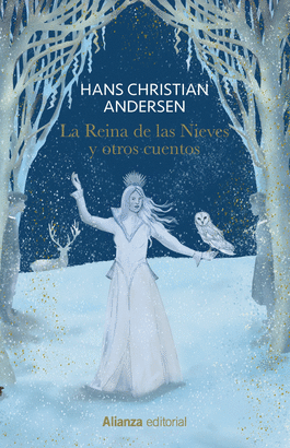 REINA DE LAS NIEVES Y OTROS CUENTOS LA