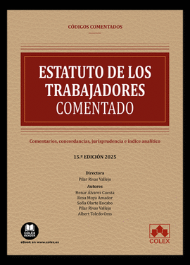 ESTATUTO DE LOS TRABAJADORES CODIGO COMENTADO 2025