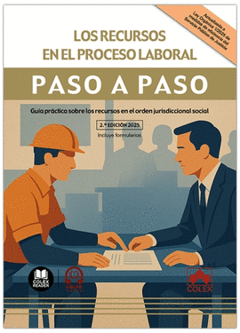 RECURSOS EN EL PROCESO LABORAL PASO A PASO LOS