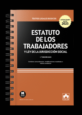 ESTATUTO DE LOS TRABAJADORES Y LEY DE LA JURISDICCION SOCIAL 2025 ENCUADERNACION CON ESPIRAL